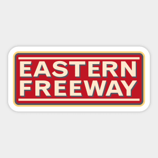 Eastern Freeway Sticker